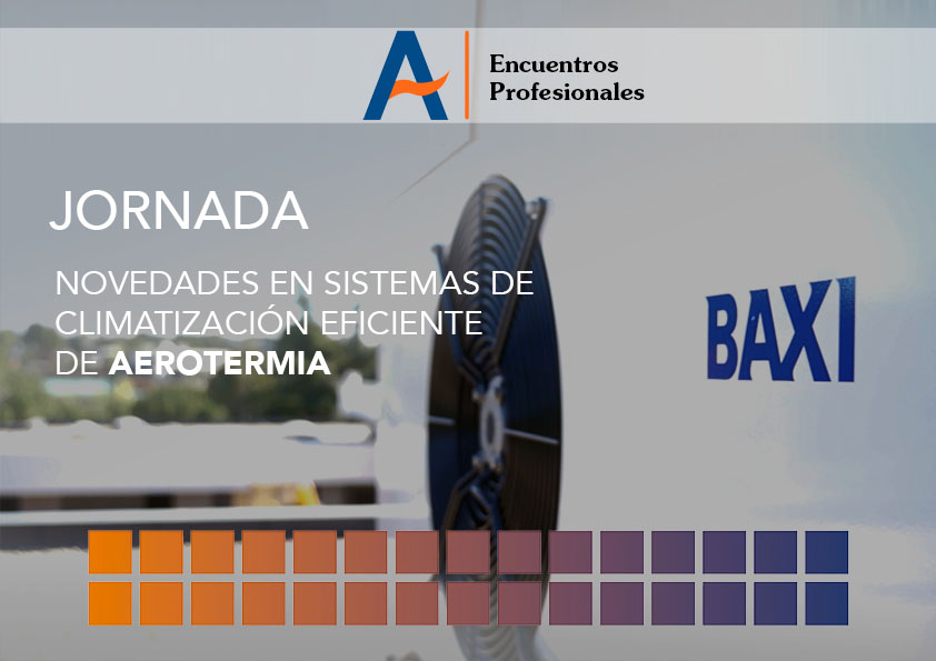 Baxi: Novedades en sistemas de climatización eficiente de Aerotermia